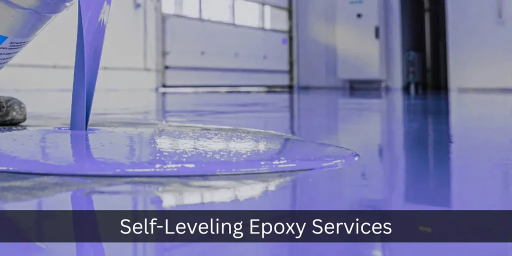 Premium Self-Leveling Epoxy Services in Sulay Industrial Area: A Complete Guide for Durable Floors